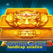 handicap asiatico -1.25